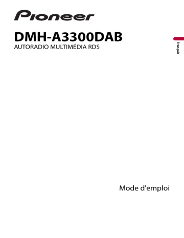 Manuel du propriétaire | Pioneer DMH-A3300DAB Manuel utilisateur | Fixfr