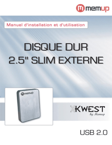 Manuel du propriétaire | MEMUP KWEST 2.5'' Manuel utilisateur | Fixfr