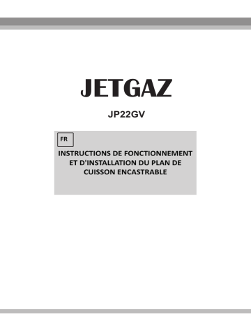Manuel du propriétaire | Jetgaz JP22GV Table de cuisson Manuel utilisateur | Fixfr