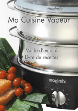 Magimix 1157711578CUITVAPEUR MAGIMIX Manuel utilisateur