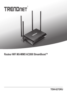 Trendnet RB-TEW-827DRU AC2600 StreamBoost™ MU-MIMO WiFi Router Manuel utilisateur