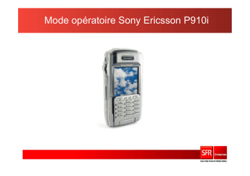Manuel du propriétaire | Sony Ericsson P910I Manuel utilisateur | Fixfr