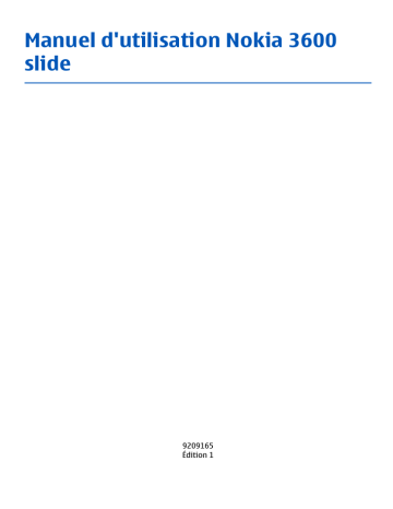 Manuel du propriétaire | Nokia 3600 slide Manuel utilisateur | Fixfr