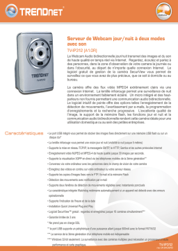 Trendnet TV-IP312 SecurView Day/Night Network Camera Fiche technique