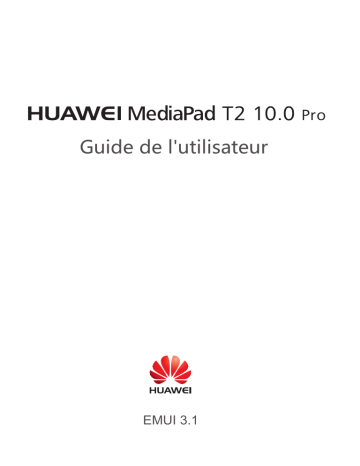Mode d'emploi | Huawei MediaPad T2 10.0 Pro Manuel utilisateur | Fixfr