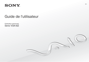 Manuel du propriétaire | Sony VAIO VGN-BZ21XN Manuel utilisateur | Fixfr