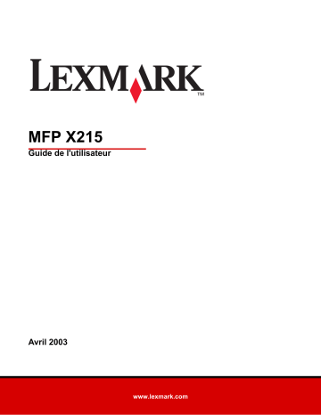 Manuel du propriétaire | Lexmark X215 Manuel utilisateur | Fixfr