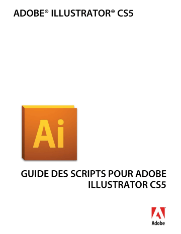 Illustrator CS6 | Illustrator CC 2013 | Mode d'emploi | Adobe Illustrator CS5 Manuel utilisateur | Fixfr