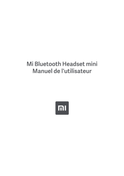 Xiaomi Mi Bluetooth Headset Mini Mode d'emploi