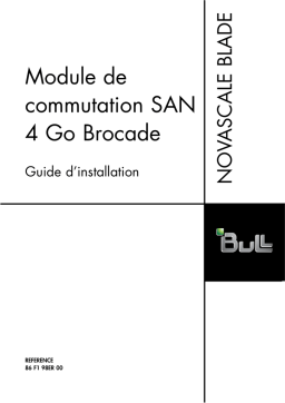 Bull NovaScale Blade Brocade 4GB SAN Switch Module Guide d'installation