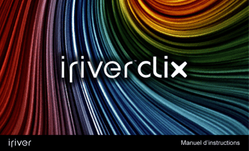 iRiver Clix gen2 Manuel utilisateur | Fixfr