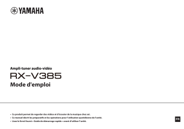 Manuel du propriétaire | Yamaha RX-V383 Manuel utilisateur | Fixfr