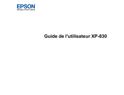 Epson XP 830 & EXPRESSION PREMIUM XP-830 Manuel utilisateur