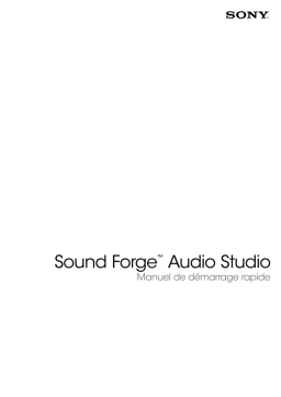 Sony Sound Forge Audio Studio 10 Manuel utilisateur