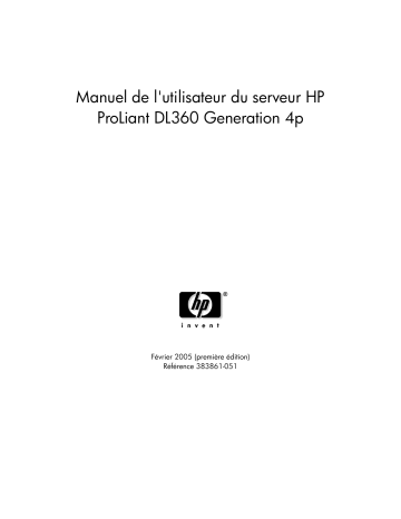 Manuel du propriétaire | HP PROLIANT DL360 G4P SERVER Manuel utilisateur | Fixfr