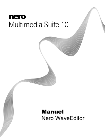 Mode d'emploi | Nero Wave Editor Manuel utilisateur | Fixfr