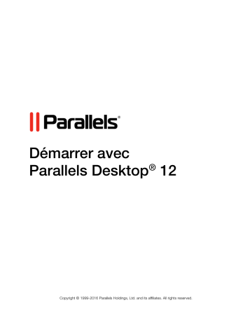 Mode d'emploi | Parallels Desktop 12 Manuel utilisateur | Fixfr