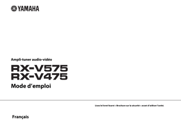 Manuel du propriétaire | Yamaha RX-V475 Manuel utilisateur | Fixfr