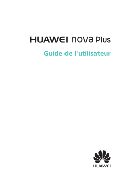 Huawei Nova Plus - MLA-L13 Manuel utilisateur