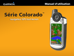 Garmin Colorado 400 Manuel utilisateur