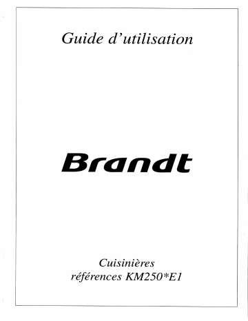 KM250WE1 | Manuel du propriétaire | Brandt KM250TE1 Manuel utilisateur | Fixfr