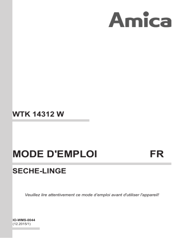 Manuel du propriétaire | Amica WTK 14312 W Manuel utilisateur | Fixfr