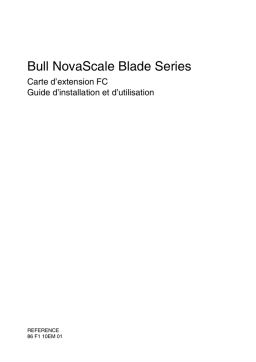 Bull NovaScale Blade FC Expansion Card Installation and Manuel utilisateur