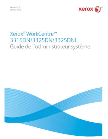 Manuel du propriétaire | Xerox WORKCENTRE 3325 Manuel utilisateur | Fixfr