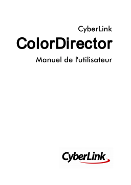 CyberLink ColorDirector 5 Manuel utilisateur