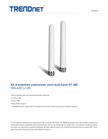 Trendnet TEW-AO57 5/7 dBi Outdoor Dual Band Omni Antenna Kit Fiche technique | Fixfr