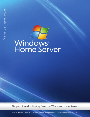 Manuel du propriétaire | Microsoft Home Server Manuel utilisateur | Fixfr