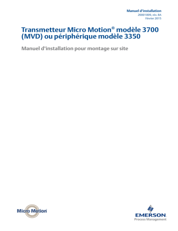 Guide de référence | Micro Motion Transmetteur 3700 MVD ou Satellite 3350 Manuel utilisateur | Fixfr
