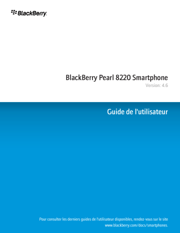 Mode d'emploi | Blackberry Pearl 8220 v4.6 Manuel utilisateur | Fixfr