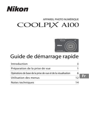 Guide de démarrage rapide | Nikon COOLPIX A100 Manuel utilisateur | Fixfr