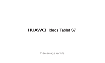 Guide de démarrage rapide | Huawei Ideos Tablet S7 Manuel utilisateur | Fixfr