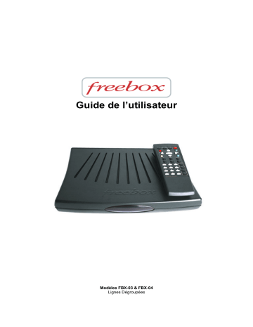 Manuel du propriétaire | FREE FREEBOX V3-LIGNE DEGROUPEE Manuel utilisateur | Fixfr