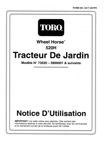 Toro 520-H Garden Tractor Riding Product Manuel utilisateur | Fixfr
