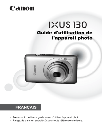 Mode d'emploi | Canon IXUS 130 Manuel utilisateur | Fixfr