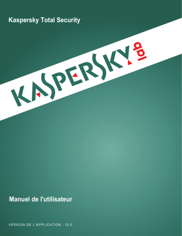Mode d'emploi | Kaspersky Total Security 15.0 Manuel utilisateur | Fixfr