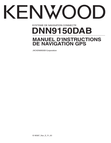 Mode d'emploi | Kenwood DNN 9150 DAB Manuel utilisateur | Fixfr