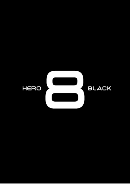 GoPro Hero 8 Black Mode d'emploi