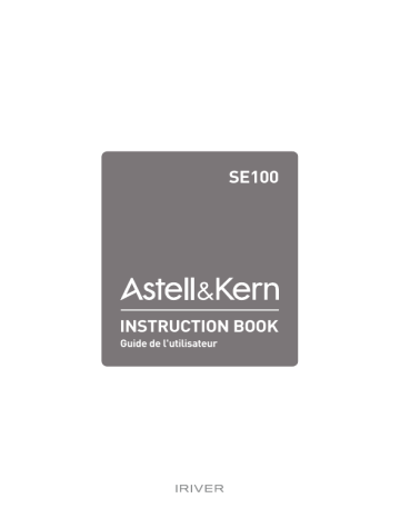 Mode d'emploi | iRiver Astell & Kern SE100 Manuel utilisateur | Fixfr