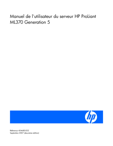 Manuel du propriétaire | HP PROLIANT ML370 G5 SERVER Manuel utilisateur | Fixfr