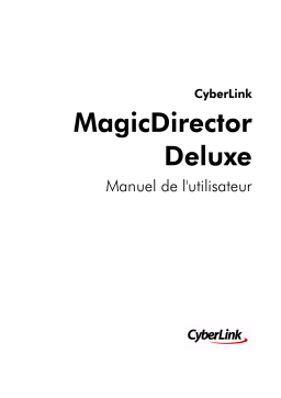 CyberLink MagicDirector Deluxe Manuel utilisateur