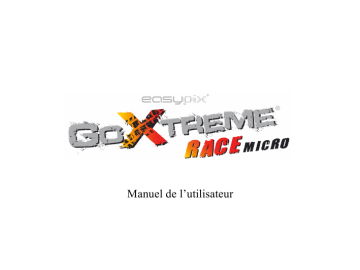 Mode d'emploi | Easypix GoXtreme Race Micro Manuel utilisateur | Fixfr