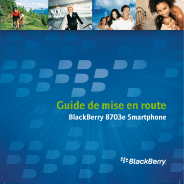Manuel du propriétaire | Blackberry 8700 Manuel utilisateur | Fixfr