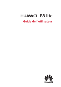 Huawei P8 lite Manuel utilisateur