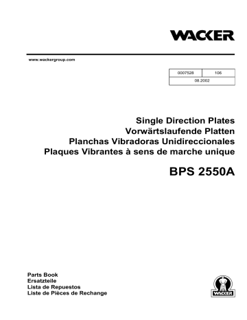 Wacker Neuson BPS 2550A Single direction Vibratory Plate Manuel utilisateur | Fixfr