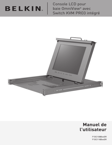 Manuel du propriétaire | Belkin CONSOLE 17 POUR MONTAGE EN BAIE AVEC SWITCH KVM 8 PORTS #F1DC108BFRSR Manuel utilisateur | Fixfr