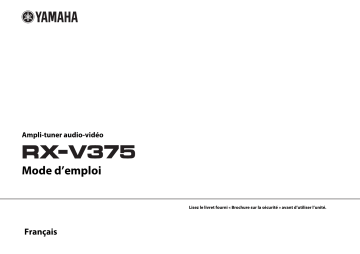 Manuel du propriétaire | Yamaha RX-V375 Manuel utilisateur | Fixfr